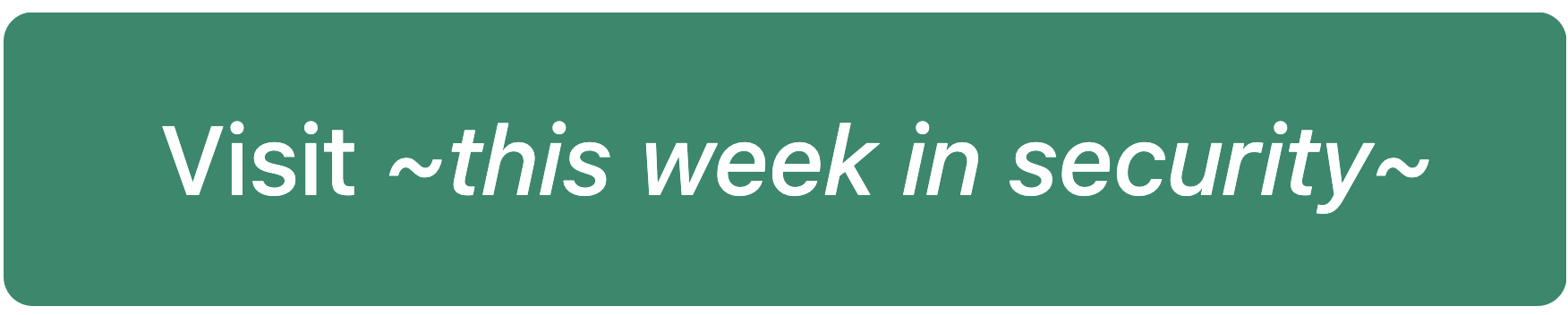 click here to visit this dot week in security dot com